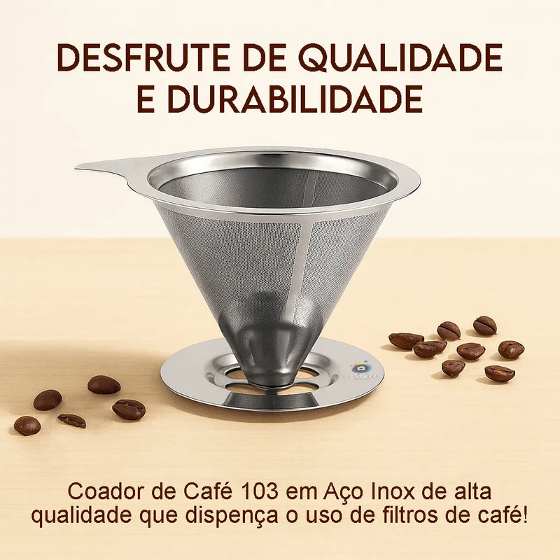 Coador Nacional De Café Modelo 103 Filtro Permanente Em Aço Inox Peneira Reutilizável Sem Papel Sustentável Para Coar Café Tradicional Ponte Lar Utilidades